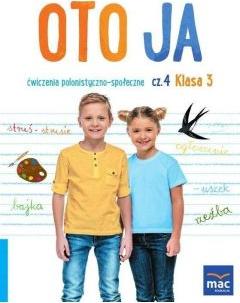 Oto ja SP 3 Ćwiczenia polonistyczno-społeczne cz.4