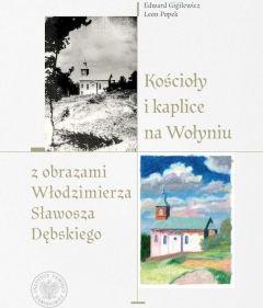 Kościoły i kaplice na Wołyniu z obrazami..