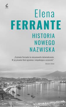 Historia nowego nazwiska. Cykl neapolitański. Tom 2