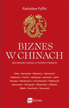 Biznes w Chinach. Jak odnieść sukces w chińskim świecie