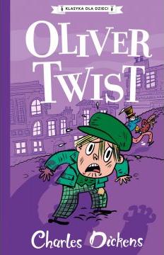 Oliver Twist. Klasyka dla dzieci. Charles Dickens. Tom 1