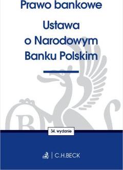 Prawo bankowe. Ustawa o Narodowym Banku Polskim