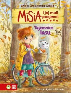 Tajemnice lasu. Misia i jej mali pacjenci