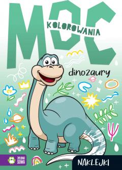 Moc kolorowania. Dinozaury