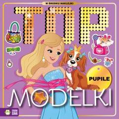 Pupile. Top Modelki