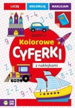 Kolorowe cyferki z naklejkami. Zeszyt 2