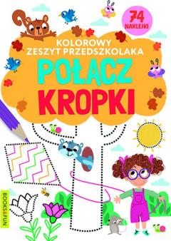 Kolorowy zeszyt przedszkolaka. Polacz kropki