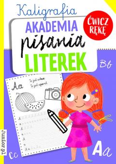 Kaligrafia. Akademia pisania literek