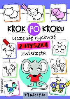 Krok po kroku Uczę się rysować z Myszką