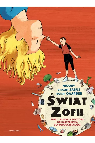 Historia filozofii od Kartezjusza do współczesności. Świat Zofii. Tom 2