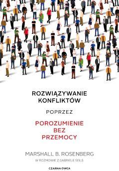 Rozwiązywanie konfliktów poprzez porozumienie bez przemocy