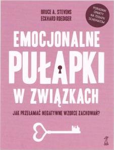 Emocjonalne pułapki w związkach.