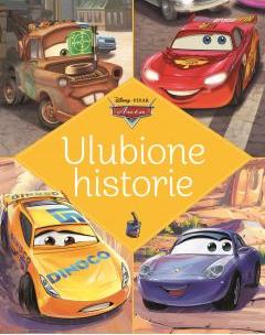 Ulubione historie Disney. Pixar. Auta