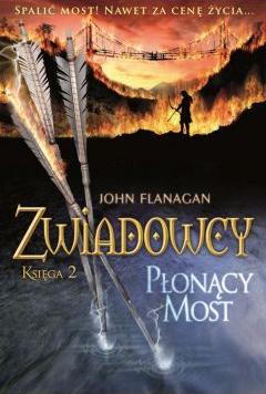 Płonący most. Zwiadowcy. Tom 2