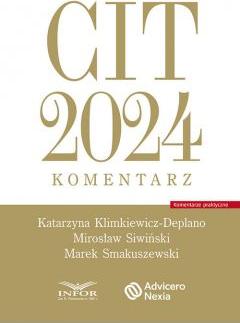 CIT 2024. Komentarz