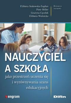 Nauczyciel a szkoła jako przestrzeń uczenia się..