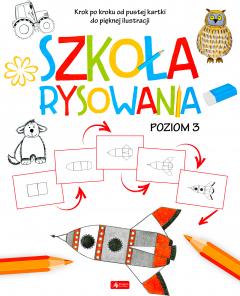 Szkoła rysowania. Poziom 3