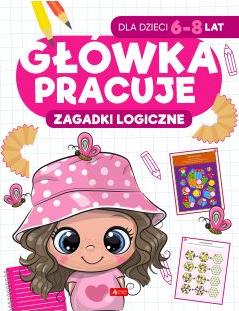 Główka pracuje. Zagadki logiczne