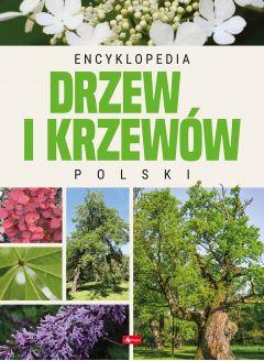 Encyklopedia drzew i krzewów Polski