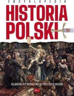 Historia Polski. Encyklopedia