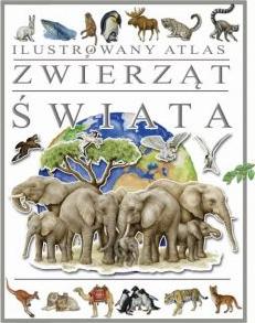 Ilustrowany atlas zwierząt świata