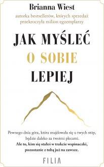 Jak myśleć o sobie lepiej