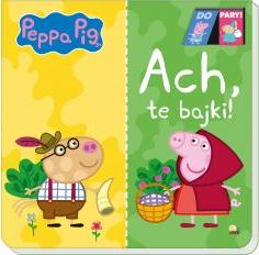 Peppa Pig. Do Pary! Ach te bajki!