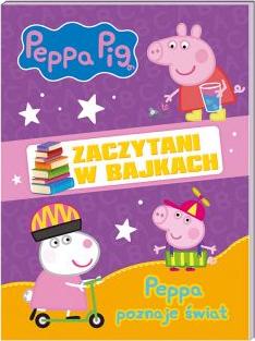 Świnka Peppa. Zaczytani w bajkach. Peppa poznaje..