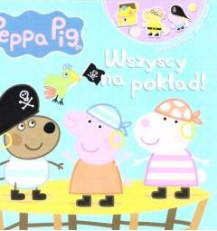 Peppa Pig. Wszyscy na pokład!