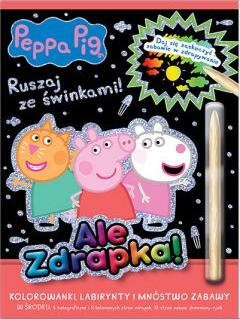 Peppa Pig. Ale zdrapka! Ruszaj ze świnkami!