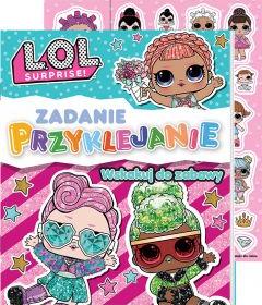 L.O.L. Surprise! Zadanie przyklejanie. Wskakuj do zabawy