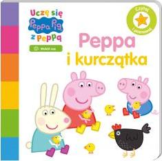 Peppa Pig. Uczę się z Peppą. Peppa i kurczątka