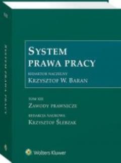 System Prawa Pracy T.13 Zawody prawnicze