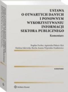 Ustawa o otwartych danych i ponownym wykorzystywaniu informacji sektora publicznego