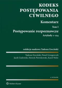 Kodeks postępowania cywilnego. Komentarz T.1