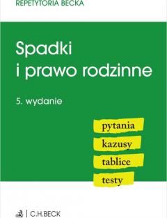 Spadki i prawo rodzinne. Pytania. Kazusy. Tablice