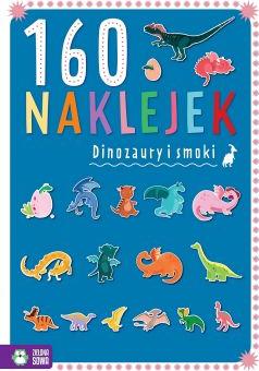 160 naklejek. Dinozaury i smoki