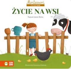 Życie na wsi. Montessori. Poznaję świat