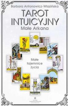 Tarot intuicyjny - arkana małe