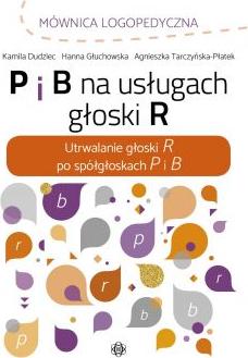 P i B na usługach głoski R