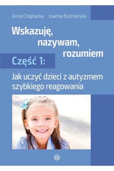 Wskazuję nazywam rozumiem część 1