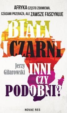 Biali i Czarni - inni czy podobni?