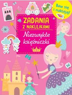 Niezwykłe księżniczki. Zadania z naklejkami