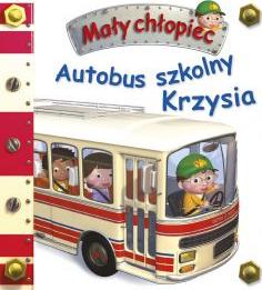 Autobus szkolny Krzysia. Mały chłopiec