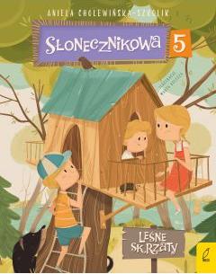 Leśne skrzaty. Słonecznikowa 5. Tom 5