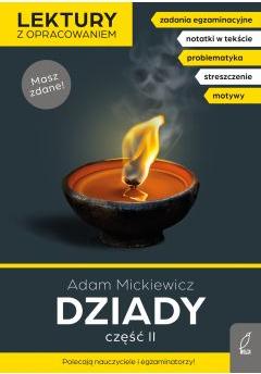 Dziady. Część 2. Lektury z opracowaniem