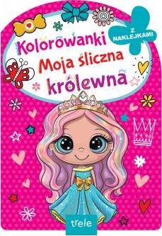 Moja śliczna królewna. Kolorowanka z wykrojnikiem