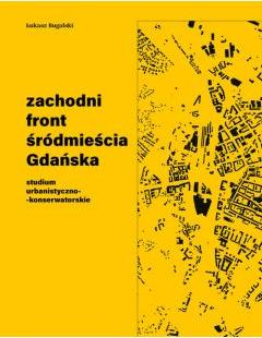 Zachodni front śródmieścia gdańska