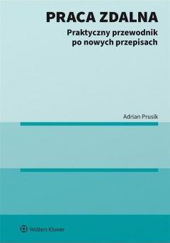 Praca zdalna. Praktyczny przewodnik po nowych..