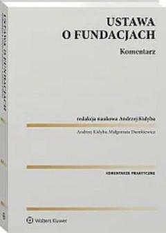 Ustawa o fundacjach. Komentarz